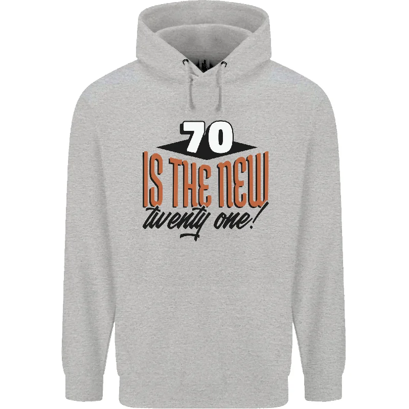 70th Birthday 70 is the New 21 Funny Mens 80% Cotton Hoodie